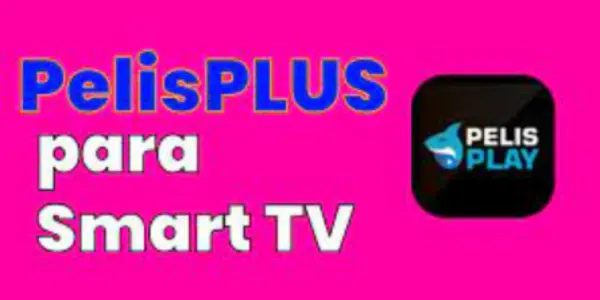 Pelisplus for Smart TV